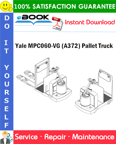 Yale MPC060-VG (A372) Pallet Truck Service Repair Manual