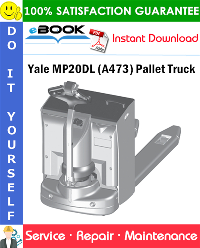 Yale MP20DL (A473) Pallet Truck Service Repair Manual