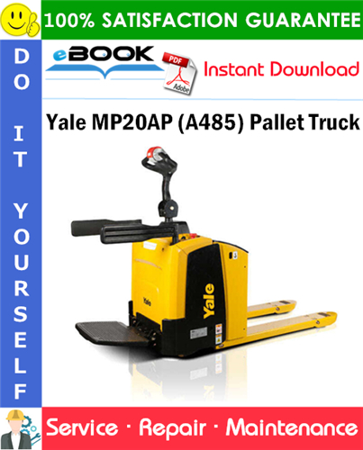 Yale MP20AP (A485) Pallet Truck Service Repair Manual