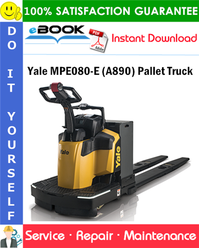 Yale MPE080-E (A890) Pallet Truck Service Repair Manual