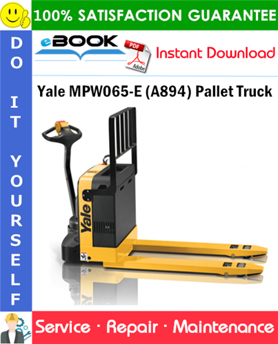 Yale MPW065-E (A894) Pallet Truck Service Repair Manual
