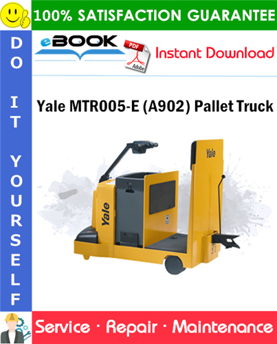 Yale MTR005-E (A902) Pallet Truck Service Repair Manual