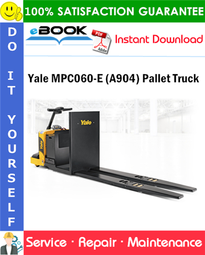 Yale MPC060-E (A904) Pallet Truck Service Repair Manual