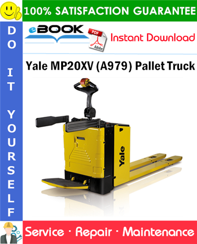 Yale MP20XV (A979) Pallet Truck Service Repair Manual