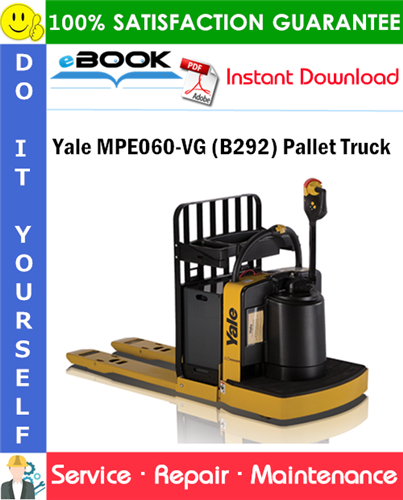 Yale MPE060-VG (B292) Pallet Truck Service Repair Manual