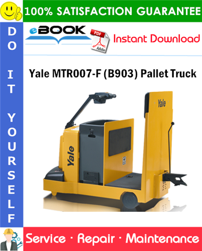 Yale MTR007-F (B903) Pallet Truck Service Repair Manual