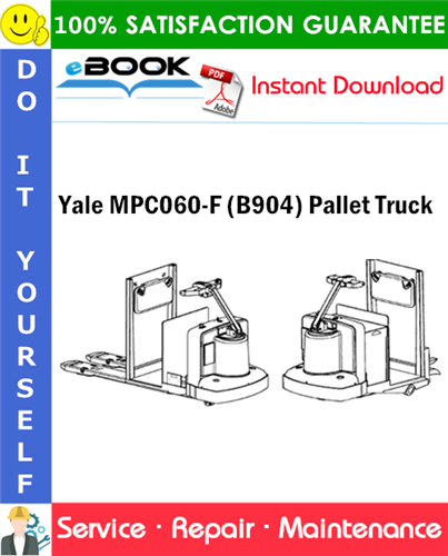 Yale MPC060-F (B904) Pallet Truck Service Repair Manual