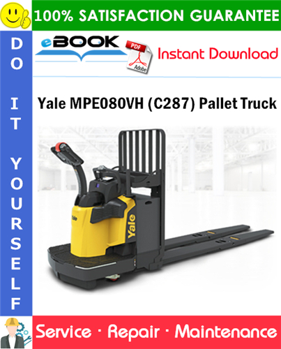 Yale MPE080VH (C287) Pallet Truck Service Repair Manual