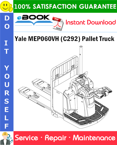 Yale MEP060VH (C292) Pallet Truck Service Repair Manual