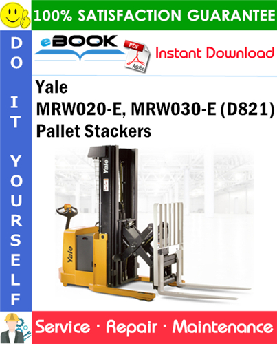 Yale MRW020-E, MRW030-E (D821) Pallet Stackers Service Repair Manual