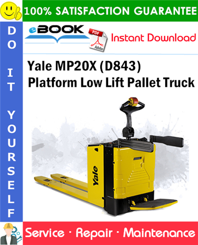 Yale MP20X (D843) Platform Low Lift Pallet Truck Service Repair Manual