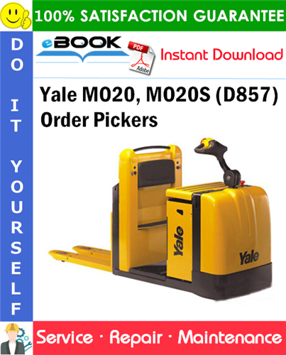 Yale MO20, MO20S (D857) Order Pickers Service Repair Manual