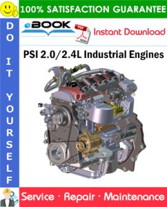 PSI 2.0/2.4L Industrial Engines Service Repair Manual