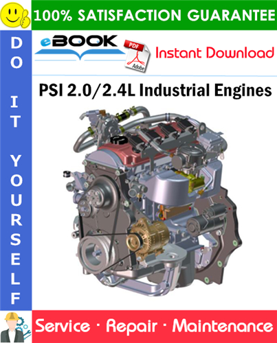 PSI 2.0/2.4L Industrial Engines Service Repair Manual