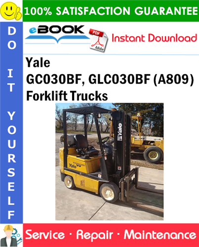 Yale GC030BF, GLC030BF (A809) Forklift Trucks Service Repair Manual