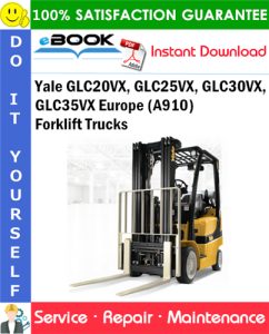 Yale GLC20VX, GLC25VX, GLC30VX, GLC35VX Europe (A910) Forklift Trucks