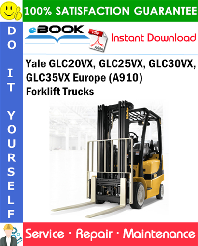 Yale GLC20VX, GLC25VX, GLC30VX, GLC35VX Europe (A910) Forklift Trucks