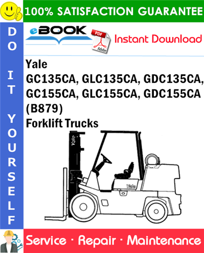 Yale GC135CA, GLC135CA, GDC135CA, GC155CA, GLC155CA, GDC155CA (B879) Forklift Trucks
