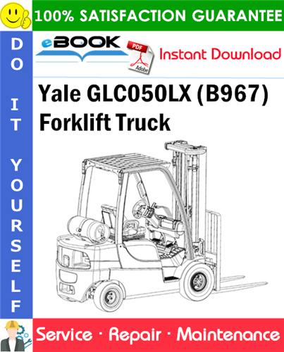 Yale GLC050LX (B967) Forklift Truck Service Repair Manual