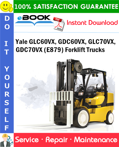 Yale GLC60VX, GDC60VX, GLC70VX, GDC70VX (E879) Forklift Trucks