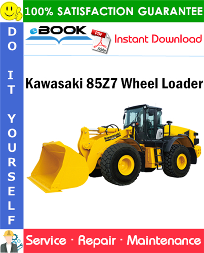 Kawasaki 85Z7 Wheel Loader Service Repair Manual