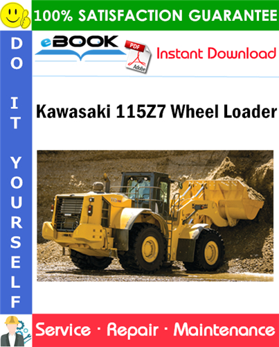 Kawasaki 115Z7 Wheel Loader Service Repair Manual