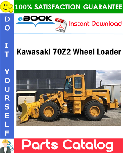 Kawasaki 70Z2 Wheel Loader Parts Catalog