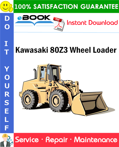 Kawasaki 80Z3 Wheel Loader Service Repair Manual
