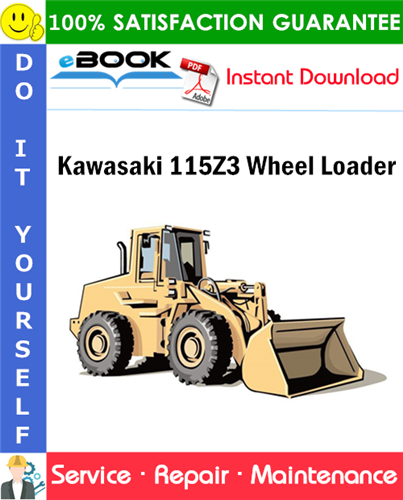 Kawasaki 115Z3 Wheel Loader Service Repair Manual