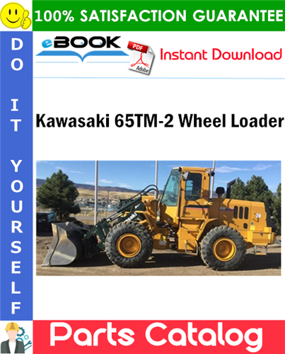 Kawasaki 65TM-2 Wheel Loader Parts Catalog