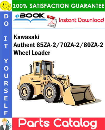 Kawasaki Authent 65ZA-2/70ZA-2/80ZA-2 Wheel Loader Parts Catalog
