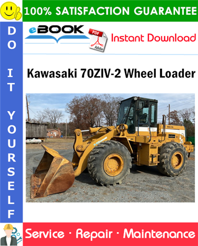 Kawasaki 70ZIV-2 Wheel Loader Service Repair Manual