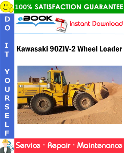 Kawasaki 90ZIV-2 Wheel Loader Service Repair Manual