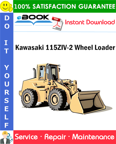 Kawasaki 115ZIV-2 Wheel Loader Service Repair Manual