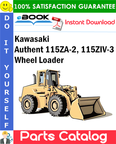 Kawasaki Authent 115ZA-2, 115ZIV-3 Wheel Loader Parts Catalog