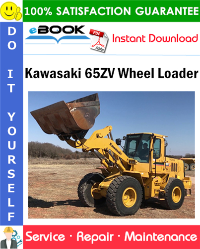Kawasaki 65ZV Wheel Loader Service Repair Manual