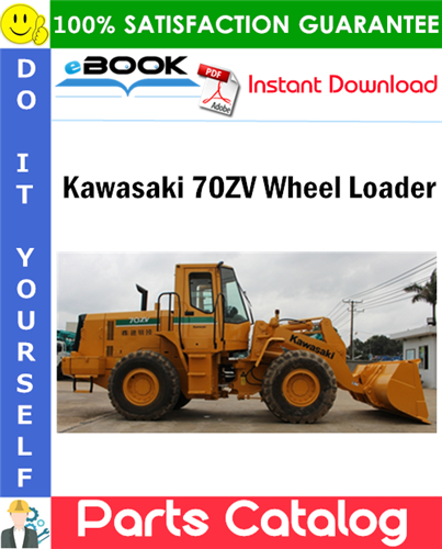 Kawasaki 70ZV Wheel Loader Parts Catalog