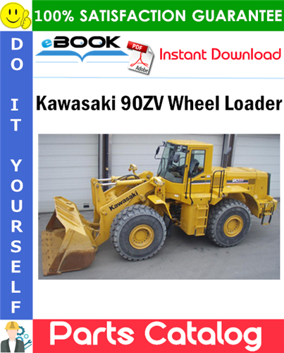 Kawasaki 90ZV Wheel Loader Parts Catalog