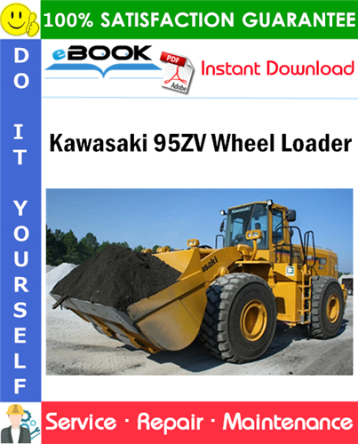 Kawasaki 95ZV Wheel Loader Service Repair Manual