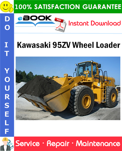 Kawasaki 95ZV Wheel Loader Service Repair Manual