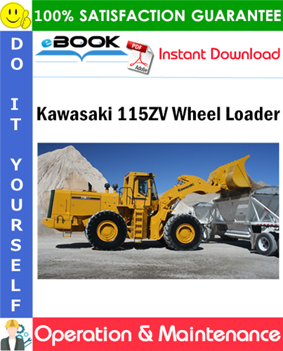 Kawasaki 115ZV Wheel Loader Operation & Maintenance Manual