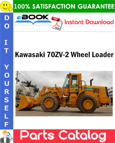 Kawasaki 70ZV-2 Wheel Loader Parts Catalog