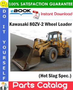 Kawasaki 80ZV-2 Wheel Loader Parts Catalog