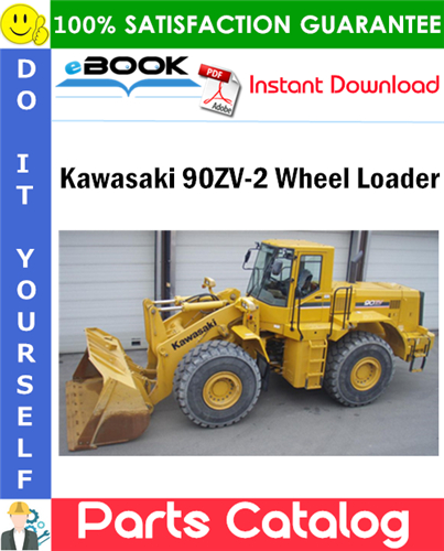 Kawasaki 90ZV-2 Wheel Loader Parts Catalog