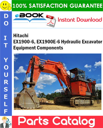 itachi EX1900-6, EX1900E-6 Hydraulic Excavator Equipment Components Parts Catalog