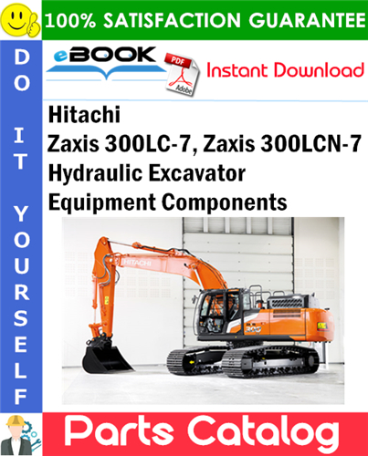 Hitachi Zaxis 300LC-7, Zaxis 300LCN-7 Hydraulic Excavator