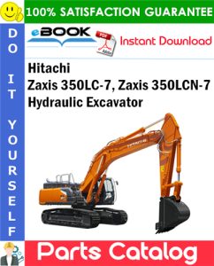 Hitachi Zaxis 350LC-7, Zaxis 350LCN-7 Hydraulic Excavator