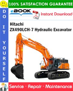 Hitachi ZX490LCH-7 Hydraulic Excavator Service Repair Manual