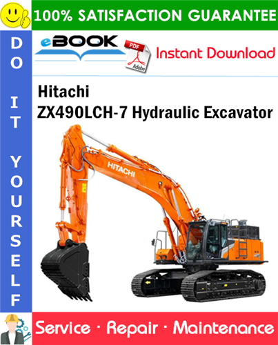 Hitachi ZX490LCH-7 Hydraulic Excavator Service Repair Manual