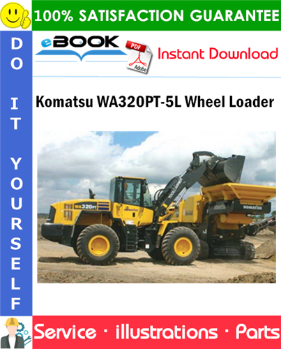 Komatsu WA320PT-5L Wheel Loader Parts Manual (S/N A39001 and up)
